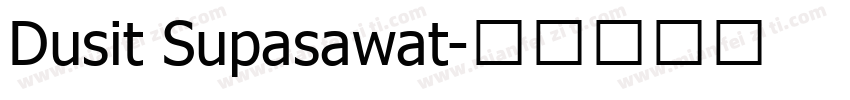 Dusit Supasawat字体转换